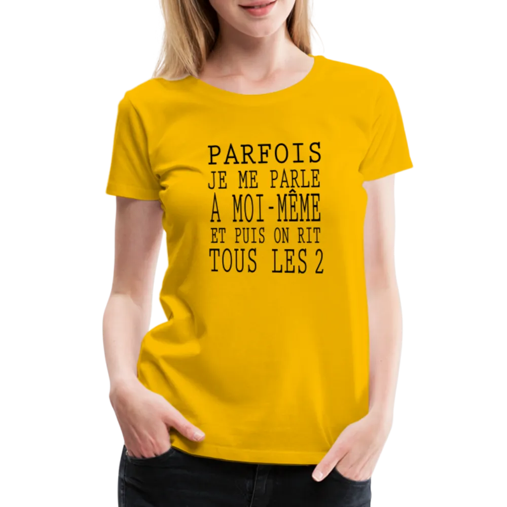 T-shirt Premium Femme Tous les 2